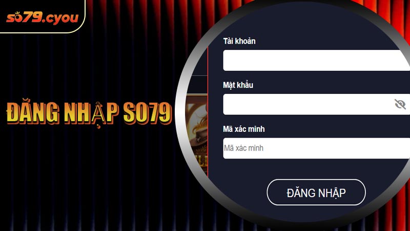 Đăng Nhập SO79